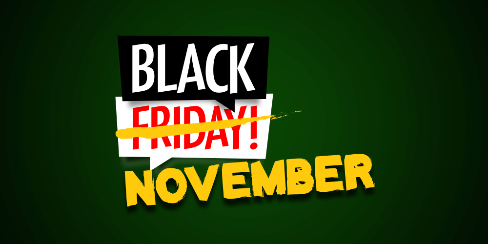 Black Friday? Nie! BLACK NOVEMBER - moc atrakcji przez cały miesiąc!