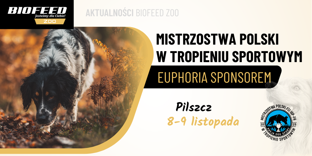BIOFEED ZOO i Euphoria sponsorami nagród podczas Mistrzostw Polski w Tropieniu Sportowym!